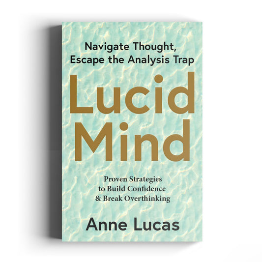 Lucid mind by Anne Lucas