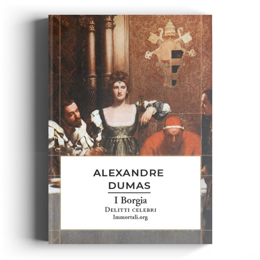 I Borgia di Alexandre Dumas